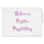 Believe in Positive Possibilities Cards