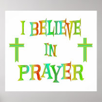 Believe in Prayer Poster