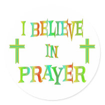 Believe in Prayer stickers