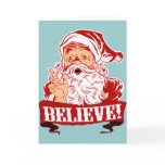 Believe In Santa Claus Greeting Cards