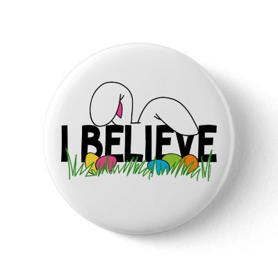 Believe In The Easter Bunny Pinback Button by pinkinkart