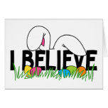 Believe In The Easter Bunny Greeting Card