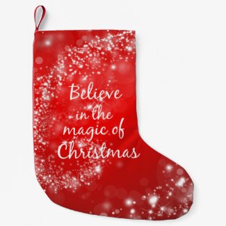Believe in the magic of Christmas Quote Small Christmas Stocking