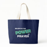 Believe in the Power of Prayer Canvas Bag