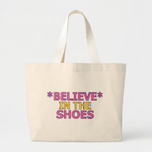 Believe in the Shoes (Oudin) Canvas Bag