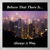 Believe In The Ways Poster