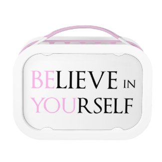 Believe in Yourself - be You motivation quote Lunch Boxes