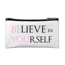 Believe in Yourself - be You motivation quote meme Makeup Bag