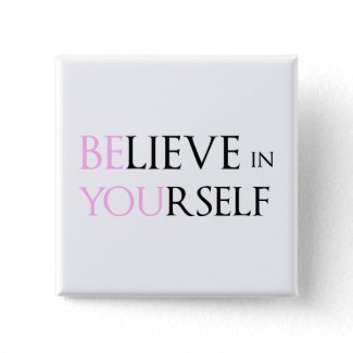 Believe in Yourself - be You motivation quote meme Pin