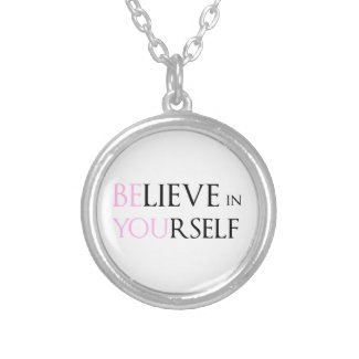 Believe in Yourself - be You motivation quote meme Jewelry