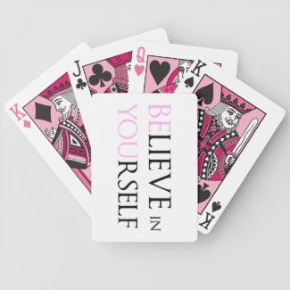 Believe in Yourself - be You motivation quote meme Poker Cards