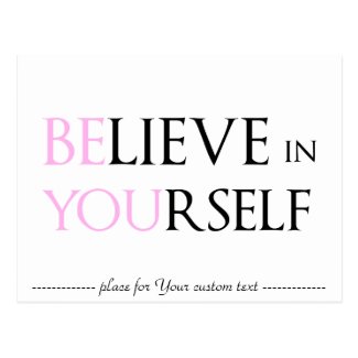 Believe in Yourself - be You motivation quote meme Postcards