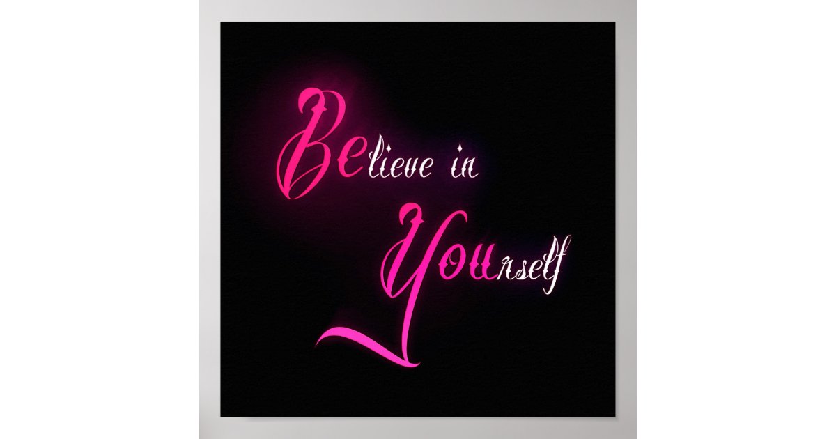 Believe In Yourself Be You Tattoo Girly Quote Poster