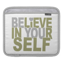 BELIEVE IN YOURSELF custom laptop / iPad sleeve