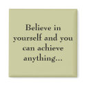 Believe in yourself... magnets by rdwnggrl Believe in yourself... magnets
