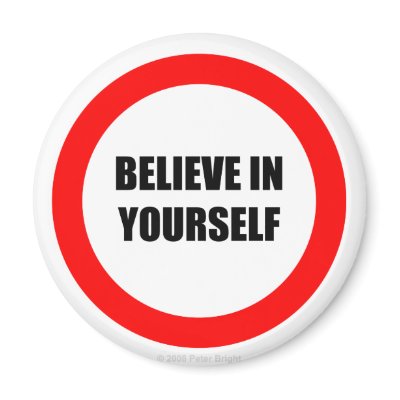 Believe In Yourself - Magnet by omugosh