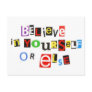 Believe in yourself or else post card