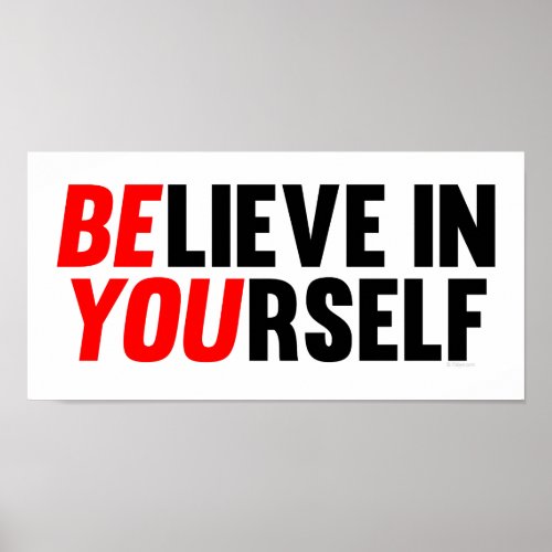 Believe in Yourself Print