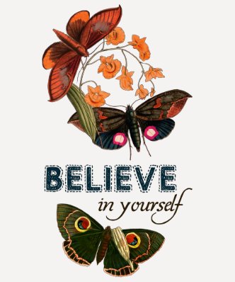 Believe In Yourself Shirts