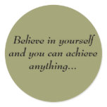 Believe in yourself sticker