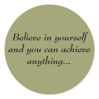 Believe in yourself sticker by rdwnggrl