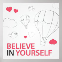 Believe in yourself typography and illustration posters