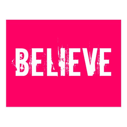 Believe - Inspire, Motivate, Pink Postcards