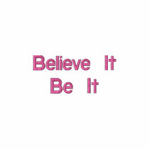 Believe It Be It Hoodie