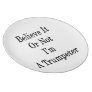 Believe It Or Not I'm A Trumpeter Party Plates