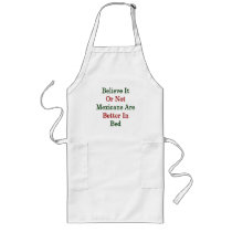 Believe It Or Not Mexicans Are Better In Bed Apron