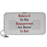 Believe It Or Not Singaporeans Are Better In Bed Travel Speaker