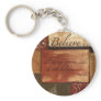BELIEVE Key Chain