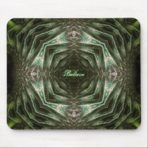 Believe : Look deep within Mousepad by webgrrl Believe : Look deep within Mousepad