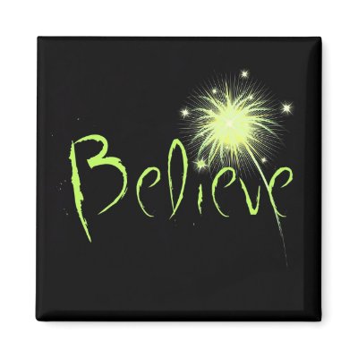 Believe Refrigerator Magnets by rdwnggrl
