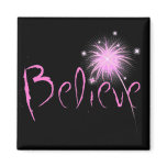 Believe Fridge Magnets