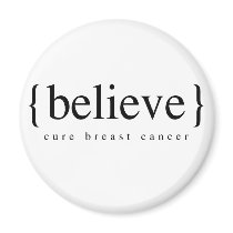 Believe magnets