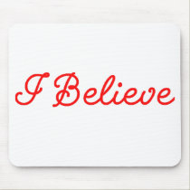 Believe Mousepad by tshirts4christians Believe Mousepad