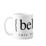 Believe Coffee Mugs