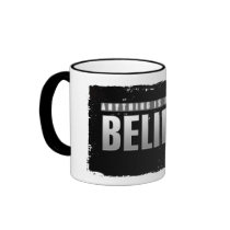 BELIEVE mugs