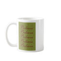 Believe Mug