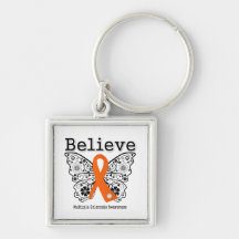 Believe Multiple Sclerosis Key Chains