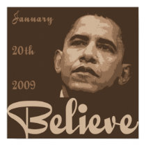 Believe Obama Inauguration Poster posters