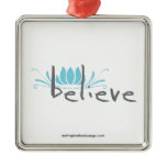 Believe Ornament