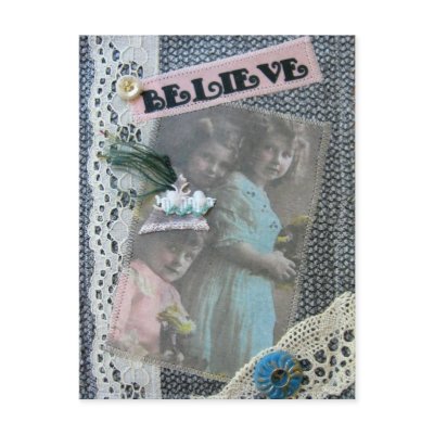 "Believe" Postcard by beverlytazangel