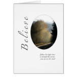 This card expresses the essence of believing in our path. We don't know what's around the corner but we choose to keep going toward the light. Believe Road Ahead Card