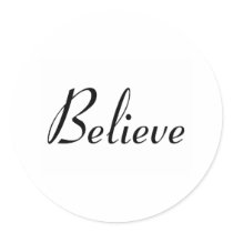 Believe Round Stickers