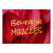 Believe that you can make miracles happen (2) greeting card