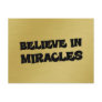 Believe that you can make miracles happen (2) postcards