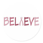 Believe with pink ribbon stickers