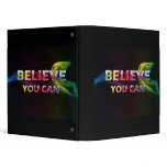Believe You can ~ 3 word quote ~ Motivational binders
